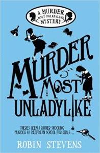 Book Cover of Murder Most Unladylike by Robin Stevens