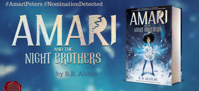 Amari and the Night Brothers by B.B Alston